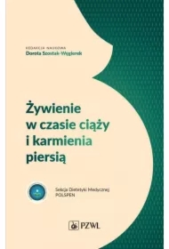 Żywienie w czasie ciąży i karmienia piersią