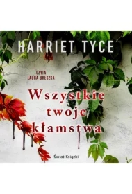 Wszystkie twoje kłamstwa