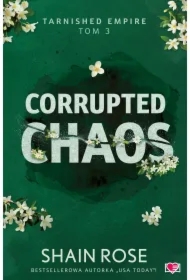 Corrupted Chaos. Tarnished Empire. Tom 3
