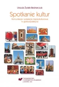 Spotkanie kultur. Komunikacja i edukacja..