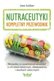 Nutraceutyki kompletny przewodnik