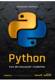 Python. Kurs dla nauczycieli i studentów. Wydanie II