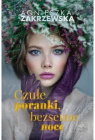 Czułe poranki, bezsenne noce