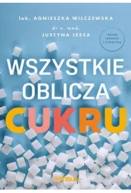 Wszystkie oblicza cukru
