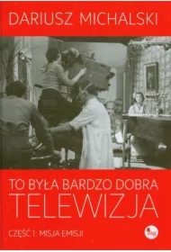 To była bardzo dobra telewizja cz.1