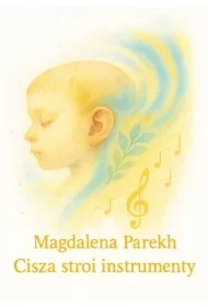 Cisza stroi instrumenty