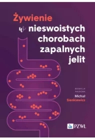 Żywienie w nieswoistych chorobach zapalnych jelit