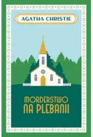 Morderstwo na plebanii. Panna Marple. Tom 1