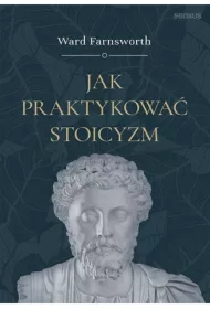 Jak praktykować stoicyzm