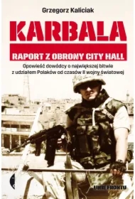 Karbala. Raport z obrony City Hall