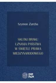 Skutki braku uznania państwa w świetle prawa międzynarodowego