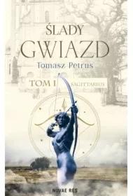 Sagittarius. Ślady gwiazd. Tom 1