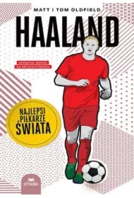 Haaland. Najlepsi piłkarze świata