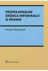 Profesjonalne źródła informacji o prawie