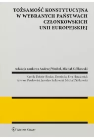 Tożsamość konstytucyjna w wybranych państwach członkowskich Unii Europejskiej