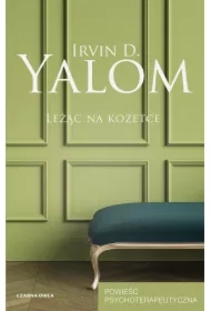 Leżąc na kozetce. Powieść psychoterapeutyczna