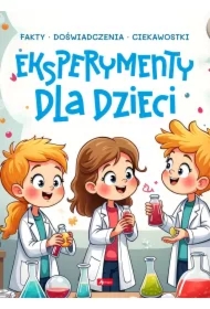 Eksperymenty dla dzieci