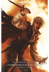 Zaprzysiężona we krwi. Wampirzyca Ulrika