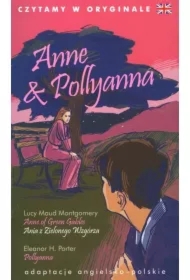 Czytamy w oryginale - Anne & Pollyanna