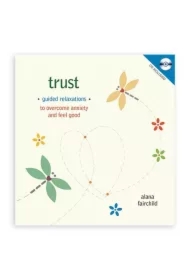 Trust: Medytacje prowadzone na przezwyciężenie lęku i dobre samopoczucie, książka i CD