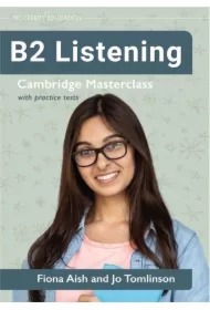 Listening B2 Cambridge Masterclass with Practice..