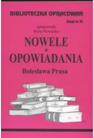 Nowele, Opowiadania Prusa. Biblioteczka opracowań. Zeszyt nr 24