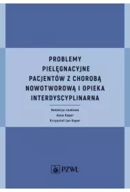 Problemy pielęgnacyjne pacjentów z chorobą...