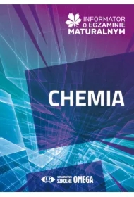 Matura 2024/25 Chemia Informator o egz. maturalnym