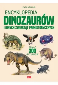 Encyklopedia dinozaurów i innych zwierząt prehistorycznych