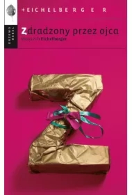 Zdradzony przez ojca