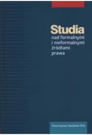 Studia nad formalnymi i nieformalnymi źródłami prawa.