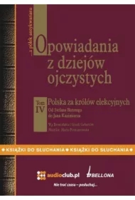 Opowiadania z dziejów ojczystych. Tom 4