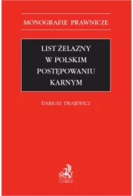 List żelazny w polskim postępowaniu karnym