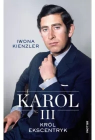 Karol III. Król ekscentryk