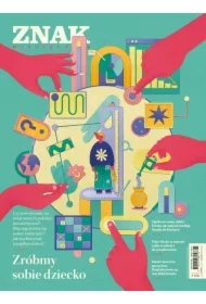Miesięcznik ZNAK 836 (1/2025) - Zróbmy sobie dziecko