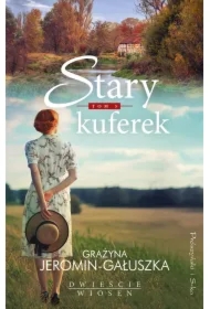 Stary kuferek. Dwieście wiosen. Tom 5