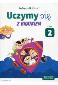 Uczymy się z Bratkiem. Klasa 1. Podręcznik. Część 2