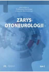Zarys otoneurologii. Tom 2