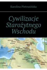 Cywilizacje Starożytnego Wschodu