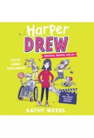 Harper Drew. Światła, drama, akcja!