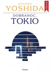 Dobranoc, Tokio