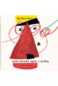 Tańcowała igła z nitką