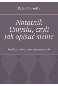 Notatnik Umysłu, czyli jak opisać siebie