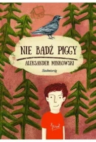 Nie bądź Piggy