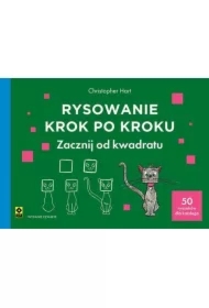 Rysowanie krok po kroku. Zacznij od kwadratu