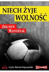 Niech żyje wolność