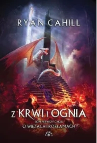 Z krwi i ognia. O więzach i rozłamach. Tom 1 (barwione brzegi)