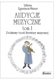 Podstawy teorii literatury muzycznej. Audycje muzyczne. Tom 1