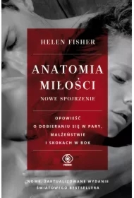 Anatomia miłości. Nowe spojrzenie
