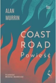 Coast Road. Powieść